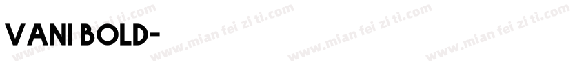 vani bold字体转换